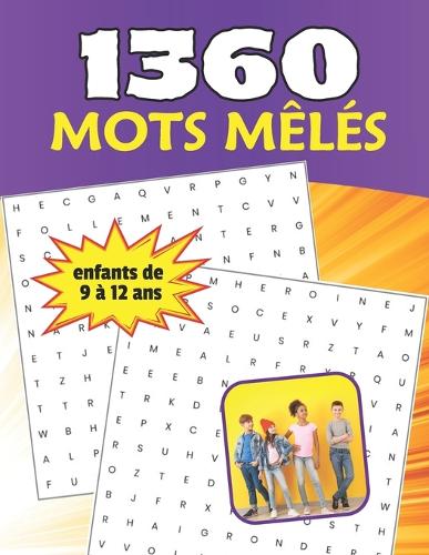 1360 Mots mêlés enfants de 9 à 12 ans