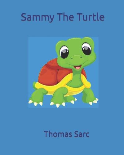 Sammy The Turtle