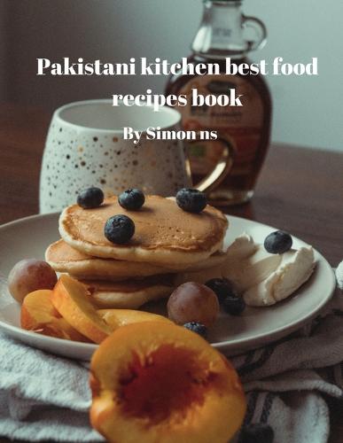 Pakistani kitchen best food recipes book