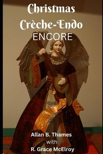 Christmas Creche-Endo Encore