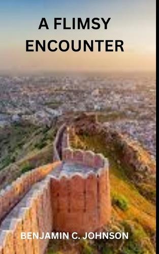 A Flimsy Encounter