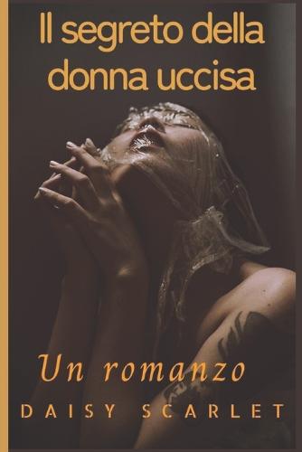Il segreto della donna uccisa