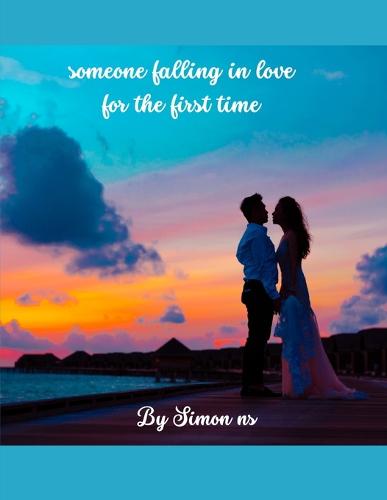 someone falling in love for the first time
