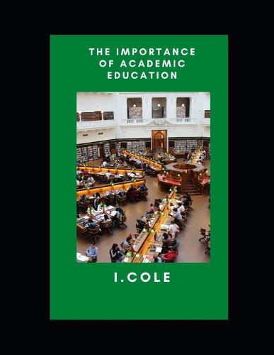 The Importance Of Academic Education