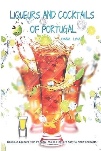 Liqueurs and Cocktails of Portugal