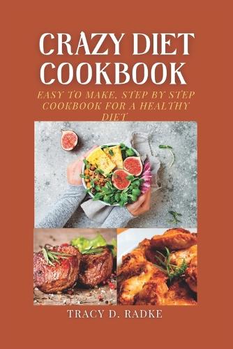 Crazy Diet Cookbook