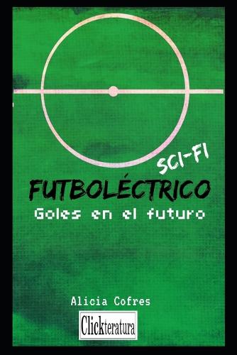 Futboléctrico Sci-Fi