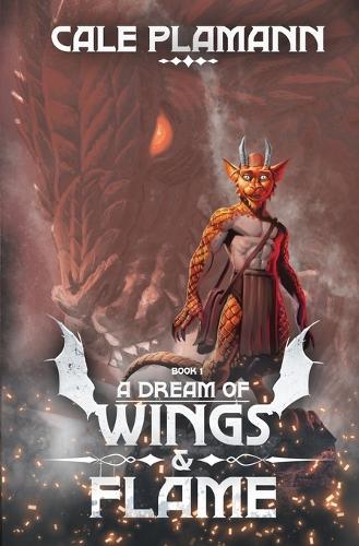 A Dream of Wings & Flame