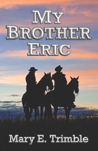 My Brother Eric