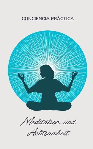 Meditation und Achtsamkeit