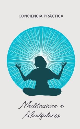 Meditazione e Mindfulness