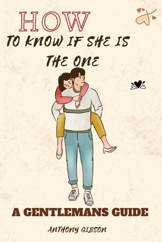 How to know if she is THE ONE