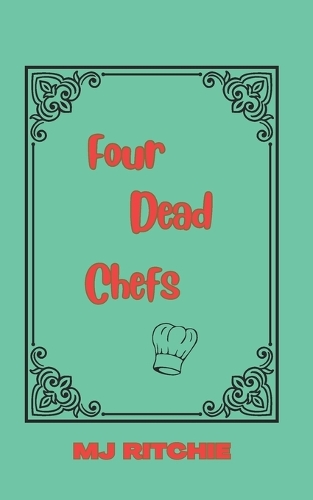 Four Dead Chefs