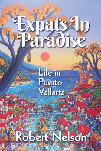 Expats in Paradise