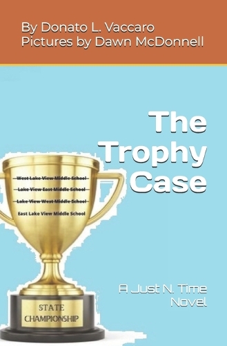 The Trophy Case