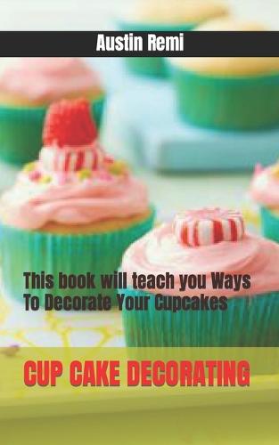 Cup Cake Decorating