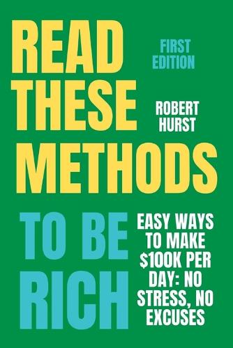 Read These Methods to Be Rich