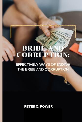 Bribe and Corruption