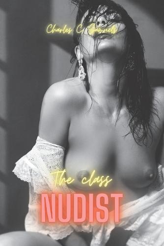 The Class Nudist