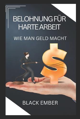 Belohnung Fur Harte Arbeit