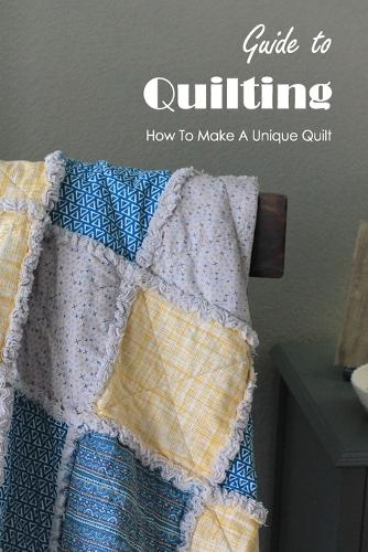 Guide to Quilting