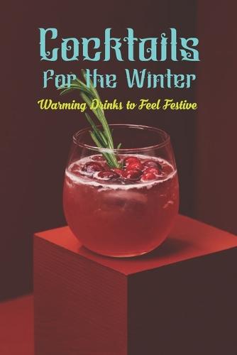 Cocktails for the Winter
