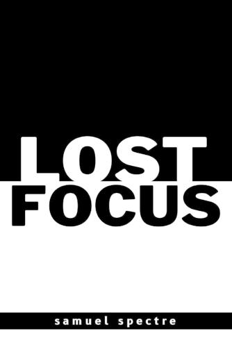 lost focus