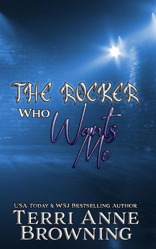 The Rocker Who Wants Me