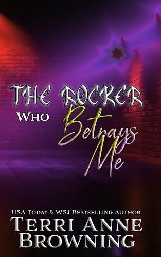 The Rocker Who Betrays Me