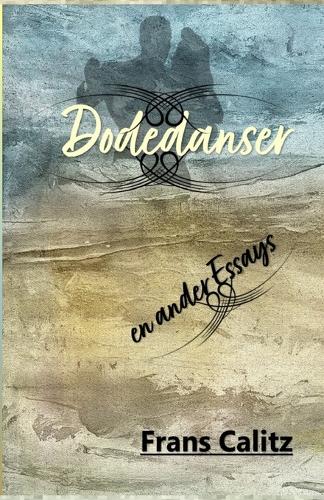 Dodedanser en ander Essays