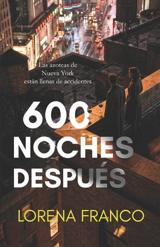 600 noches después