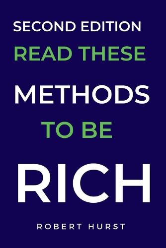 Second Edition of Read These Methods to Be Rich