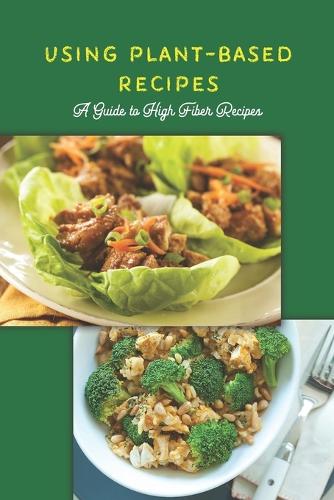 Using Plant-Based Recipes