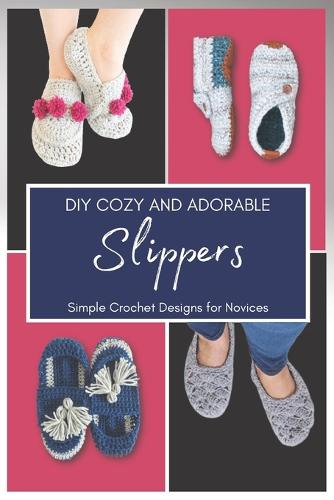 DIY Cozy And Adorable Slippers