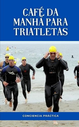Cafe da manha para triatletas