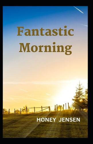 Fantastic Morning