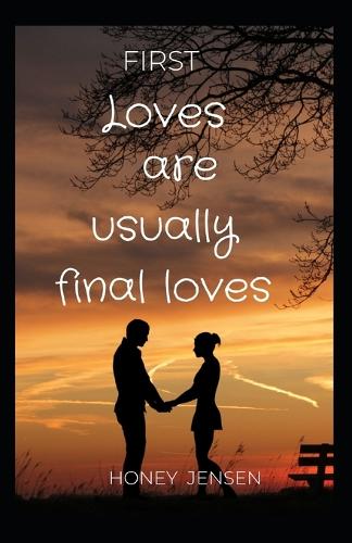 First loves are usually final loves