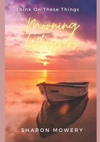 Morning Whispers