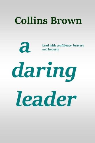 A Daring Leader