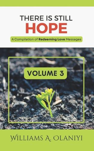 There is Still Hope (Volume 3)
