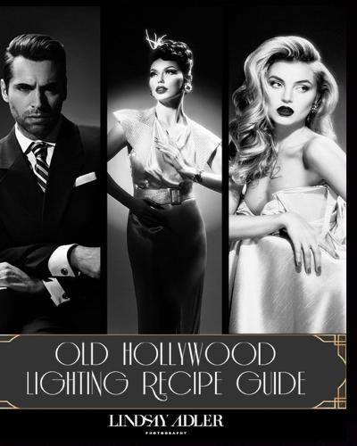Old Hollywood Lighting Recipe Guide