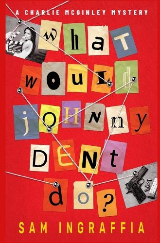 What Would Johnny Dent Do?