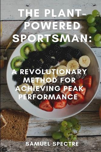 The Plant-Powered Sportsman