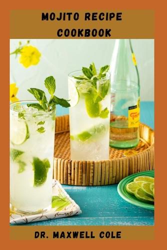 Mojito Recipes Cookbook
