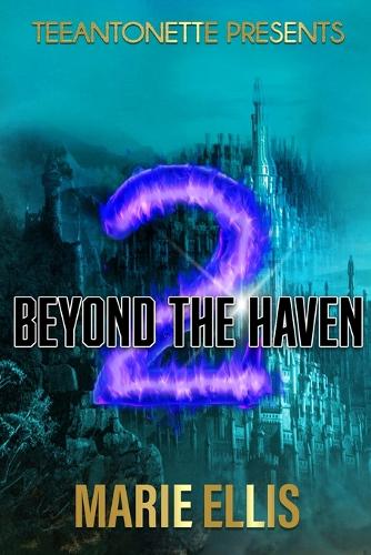 Beyond The Haven