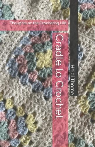 Cradle to Crochet