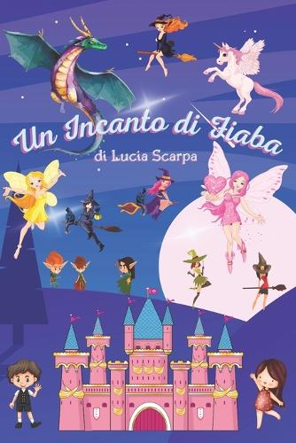Un Incanto di Fiaba