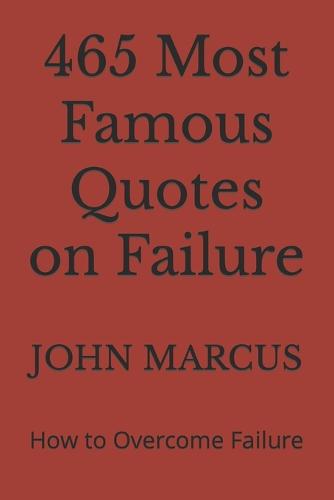 465 Most Famous Quotes on Failure