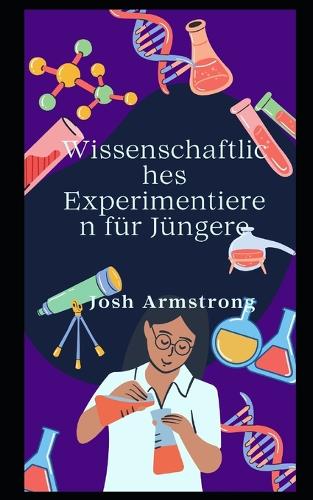 Wissenschaftliches Experimentieren fur Jungere