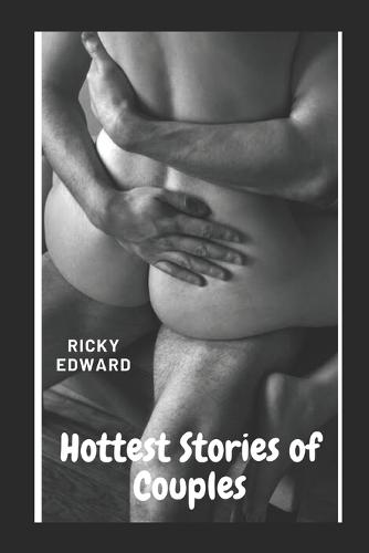 Hottest Stories of Couples